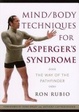 Cover of Mind/ Body Techniques for Asperger's Syndrome