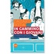 Cover of In cammino con i giovani. Domande e risposte su come affrontare la vita