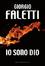 More about Io sono Dio