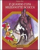 Cover of E quando cupa mezzanotte scocca