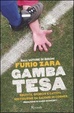 Cover of Gamba tesa. Brut(t)i, sporchi e cattivi: 100 figurine da salvare in corner
