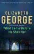 Cover of What Came Before He Shot Her