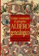 Cover of Come costruire il proprio albero genealogico