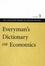 Cover of Everyman's Dictionary of Economics
