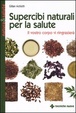 Cover of Supercibi naturali per la salute