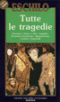Cover of Tutte le tragedie di Eschilo