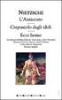 Cover of L'Anticristo­ - Crepuscolo degli idoli - ­Ecce homo