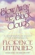 Cover of Blow Away the Black Clouds