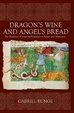 Cover of Dragon's Wine and Angel's Bread