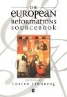 The European Reformations Sourcebook