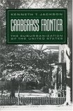 Crabgrass Frontier : The Suburbanization of the United States