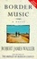 Cover of "Border Music"