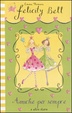 Cover of Amiche per sempre e altre storie. Felicity Bell