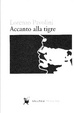Cover of Accanto alla tigre