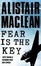 Cover of "Fear Is the Key"