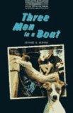 Three Men in a Boat (Oxford Bookworms Library)