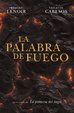 Cover of La palabra de fuego