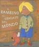 Cover of Il bambino più sbadato del mondo