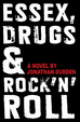 Cover of Essex, Drugs & Rock 'n' Roll