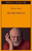 Musicofilia Racconti sulla Musica e il Cervello