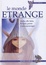 Cover of 'Le monde étrange des fées, elfes, lutins, korrigans, gnomes et autres personnages'