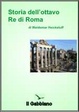 Cover of Storia dell’ottavo Re di Roma