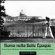 Cover of Roma nella Belle Epoque