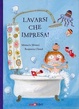 Cover of Lavarsi che impresa!