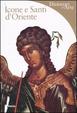 Cover of Icone e Santi d'Oriente