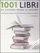 Cover of 1001 libri da leggere prima di morire
