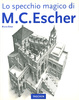 Cover of Lo specchio magico di M.C. Escher