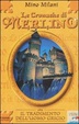 Cover of Le Cronache di Merlino / Il tradimento dell'uomo grigio