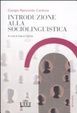Cover of Introduzione alla sociolinguistica