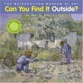 Can You Find It Outside? : Search and Discover for Young Art Lovers (Can You Find It)