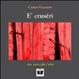 Cover of E' crusèri