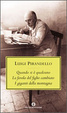 Cover of Quando si è qualcuno-La favola del figlio cambiato-I giganti della montagna
