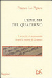 Cover of L'enigma del quaderno. La caccia ai manoscritti dopo la morte di Gramsci
