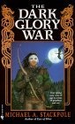 The Dark Glory War (A Prelude to the DragonCrown War Cycle)
