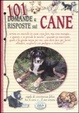 Cover of 101 domande e risposte sul cane