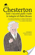 Cover of Tutti i racconti gialli e tutte le indagini di Padre Brown