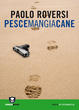 Cover of Pescemangiacane