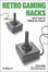 Cover of Retro Gaming Hacks