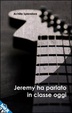 Cover of Jeremy ha parlato in classe oggi
