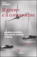 Cover of Il giusto e il conveniente