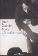 More about Gli informatori