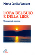 Cover of L'ora del buio e della luce