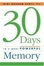Cover of 30 Days to a More Powerful Memory