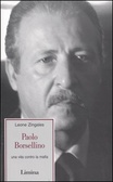 Paolo Borsellino Una vita contro la mafia