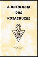 Cover of A Ontologia dos Rosacruzes