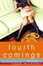 Cover of "Fourth Comings"